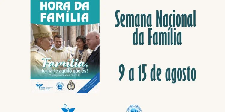 Semana Nacional da Família inicia neste domingo, 9 de agosto